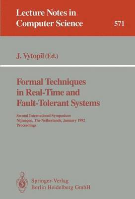 Formal Techniques in Real-Time and Fault-Tolerant Systems 1