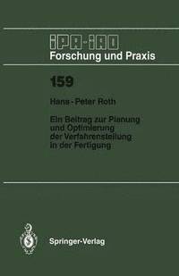 bokomslag Ein Beitrag zur Planung und Optimierung der Verfahrensteilung in der Fertigung