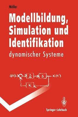 Modellbildung, Simulation und Identifikation dynamischer Systeme 1