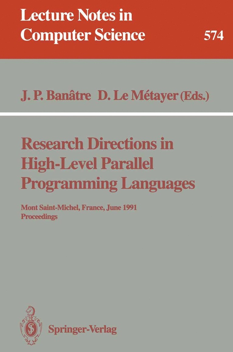 Research Directions in High-Level Parallel Programming Languages 1