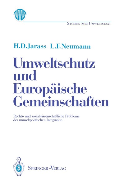 Hans D. Jarass, Lothar F. Neumann - Umweltschutz und Europäische Gemeinschaften, Häftad