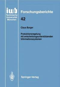 bokomslag Produktionsregelung mit entscheidungsuntersttzenden Informationssystemen