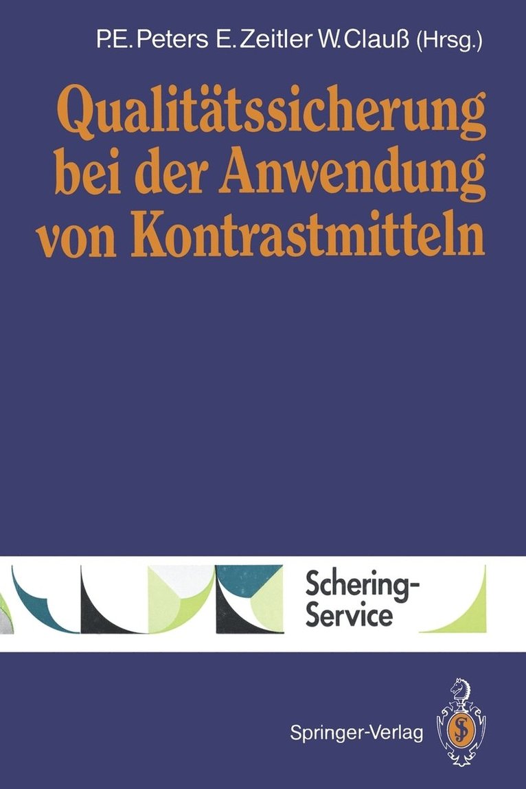 P.E. Peters, E. Zeitler, W. Clauß, P. E. Peters - Qualitätssicherung bei der Anwendung von Kontrastmitteln, Häftad