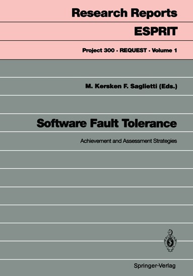 Manfred Kersken, Francesca Saglietti - Software Fault Tolerance, Häftad