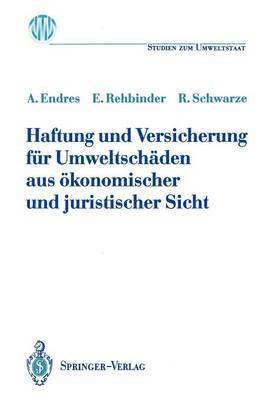 bokomslag Haftung und Versicherung fr Umweltschden aus konomischer und juristischer Sicht