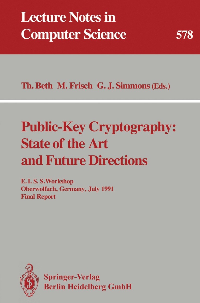 Thomas Beth, Markus Frisch, Gustavus J. Simmons - Public-Key Cryptography: State of the Art and Future Directions, Häftad