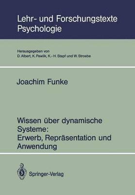 Joachim Funke - Wissen über dynamische Systeme: Erwerb, Repräsentation und Anwendung, Häftad