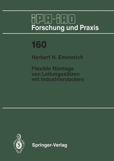 Herbert H. Emmerich - Flexible Montage von Leitungssätzen mit Industrierobotern, Häftad