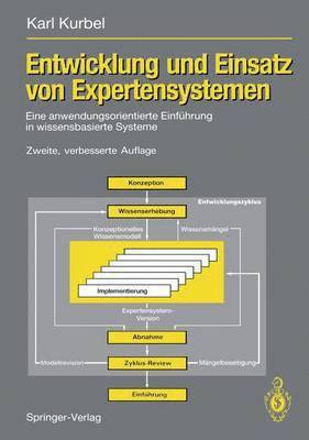 Karl Kurbel - Entwicklung und Einsatz von Expertensystemen, Häftad