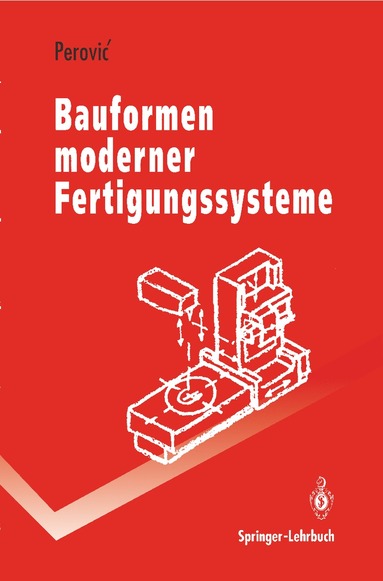 bokomslag Bauformen moderner Fertigungssysteme