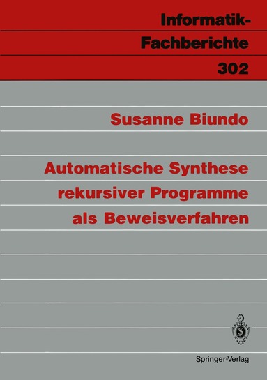 Susanne Biundo - Automatische Synthese rekursiver Programme als Beweisverfahren, Häftad