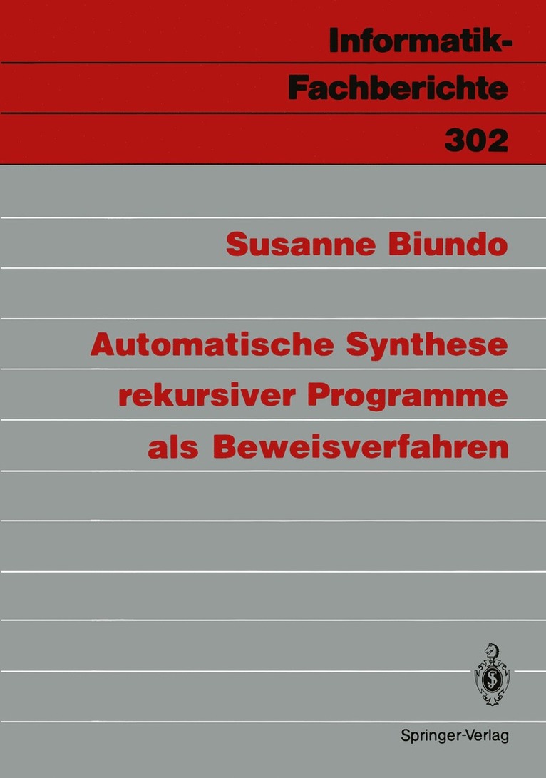 Automatische Synthese rekursiver Programme als Beweisverfahren 1