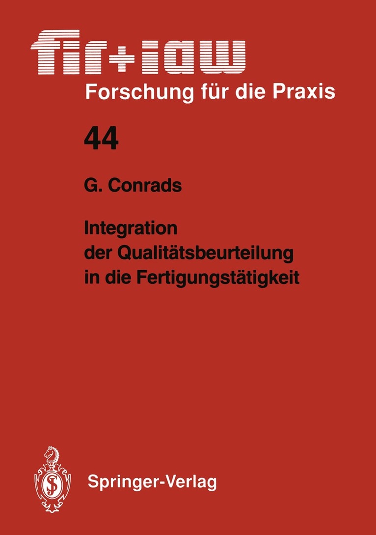 Gerd Conrads - Integration der Qualitätsbeurteilung in die Fertigungstätigkeit, Häftad