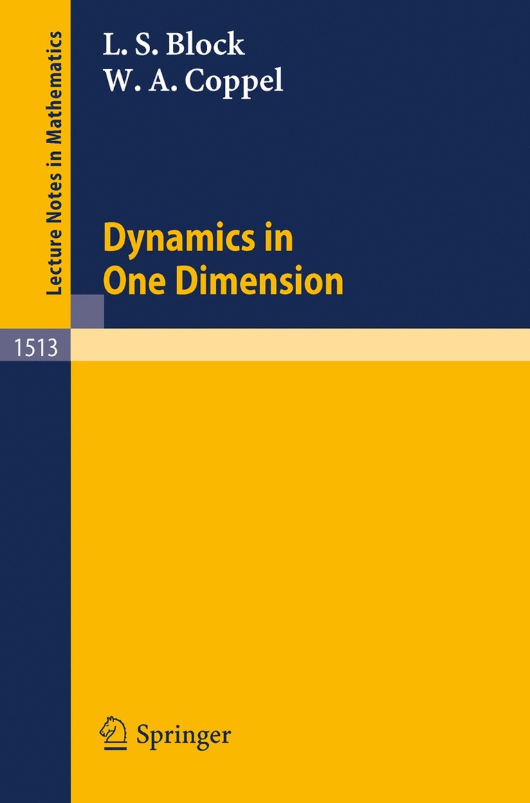 Louis S. Block, William A. Coppel - Dynamics in One Dimension, Häftad