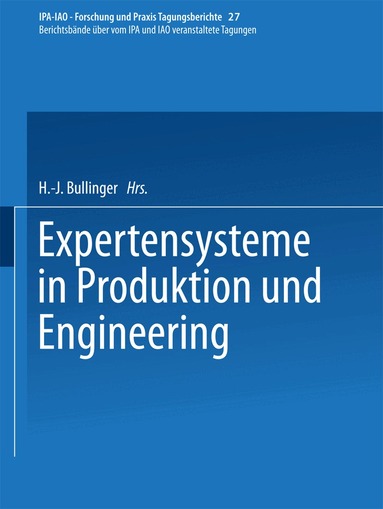 H.-J. Bullinger - Expertensysteme in Produktion und Engineering, Häftad