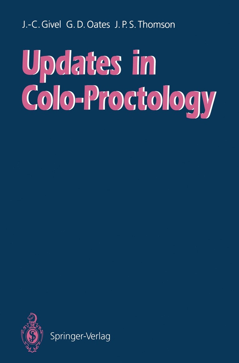 Jean-Claude Givel, Geoffrey D. Oates, James P.S. Thomson, James P. S. Thomson - Updates in Colo-Proctology, Häftad