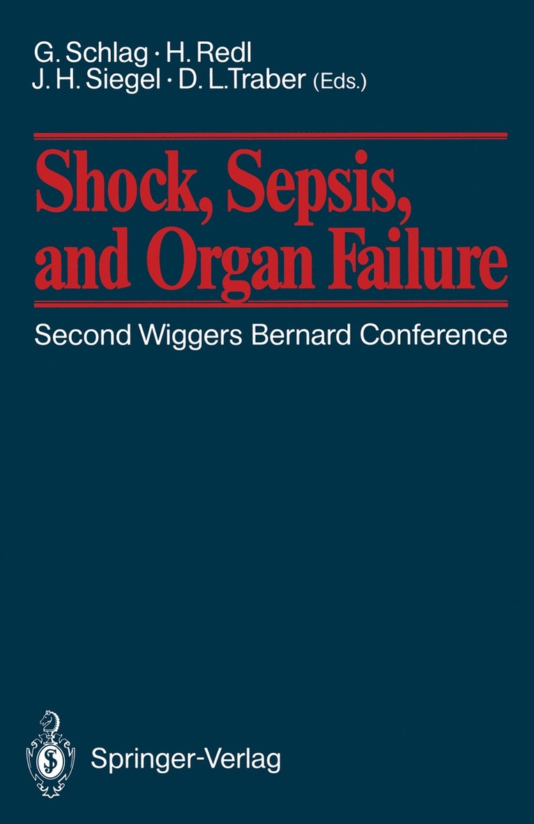 Günther Schlag, Heinz Redl, Daniel Traber - Shock, Sepsis, and Organ Failure, Häftad