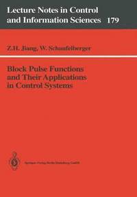 bokomslag Block Pulse Functions and Their Applications in Control Systems