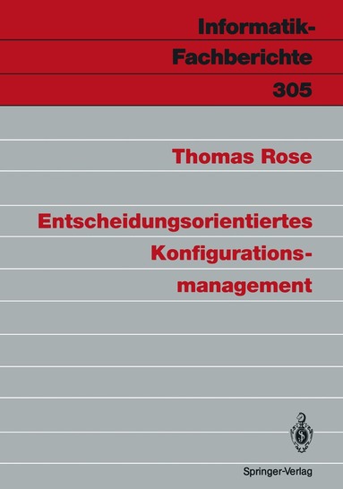 Thomas Rose - Entscheidungsorientiertes Konfigurationsmanagement, Häftad