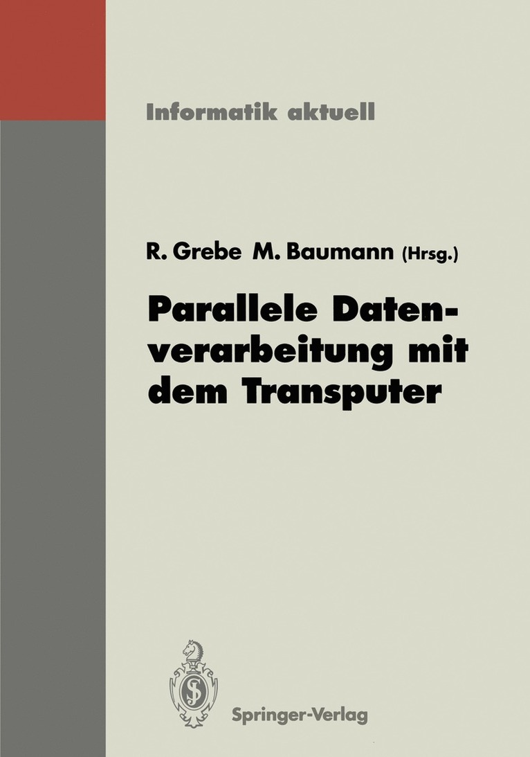 Martin Baumann, Reinhard Grebe - Parallele Datenverarbeitung mit dem Transputer, Häftad