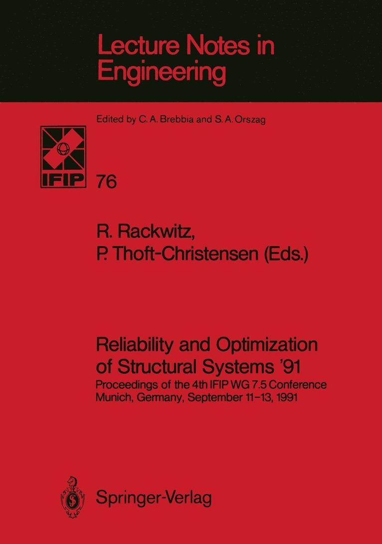 Rüdiger Rackwitz, Palle Thoft-Christensen - Reliability and Optimization of Structural Systems ’91, Häftad