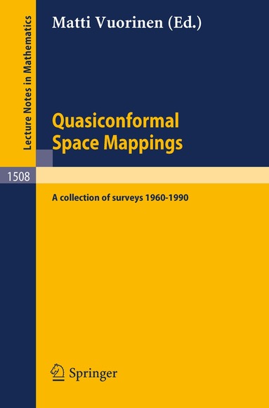 Matti Vuorinen - Quasiconformal Space Mappings, Häftad