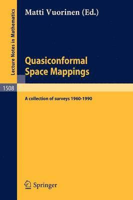 Quasiconformal Space Mappings 1