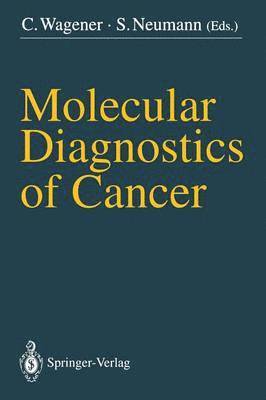 Molecular Diagnostics of Cancer 1