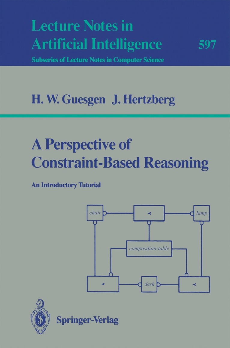 Hans W. Guesgen, Joachim Hertzberg - Perspective of Constraint-Based Reasoning, Häftad