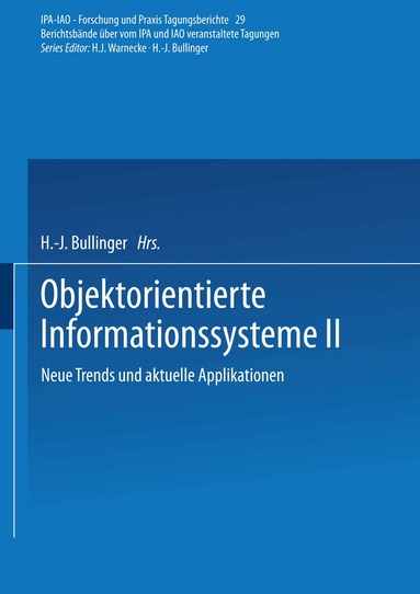 H.-J. Bullinger - Objektorientierte Informationssysteme II, Häftad