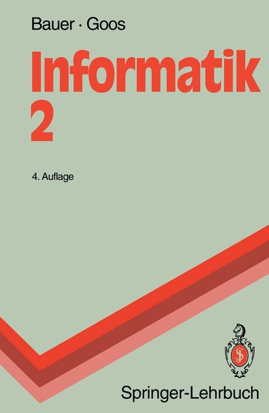 Friedrich L. Bauer, Gerhard Goos, Friedrich L. Bauer, W. Dosch - Informatik 2, Häftad