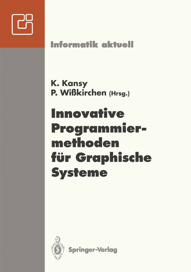Klaus Kansy, Peter Wißkirchen - Innovative Programmiermethoden für Graphische Systeme, Häftad
