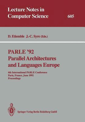 PARLE 92. Parallel Architectures and Languages Europe 1