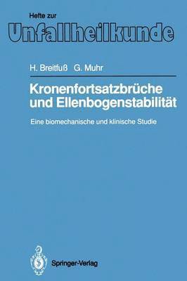 Helmuth Breitfuß, Gerd Muhr - Kronenfortsatzbrüche und Ellenbogenstabilität, Häftad