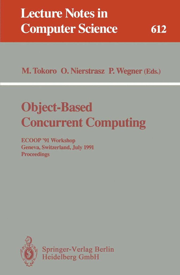 Mario Tokoro, Oscar Nierstrasz, Peter Wegner - Object-Based Concurrent Computing, Häftad