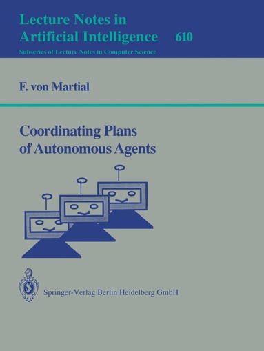 Frank v. Martial - Coordinating Plans of Autonomous Agents, Häftad