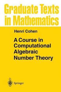 bokomslag A Course in Computational Algebraic Number Theory