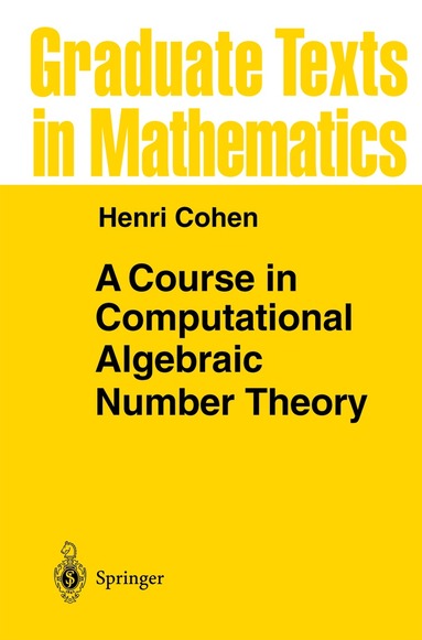 Henri Cohen - Course in Computational Algebraic Number Theory, Inbunden