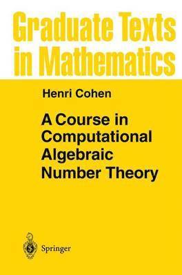 A Course in Computational Algebraic Number Theory 1