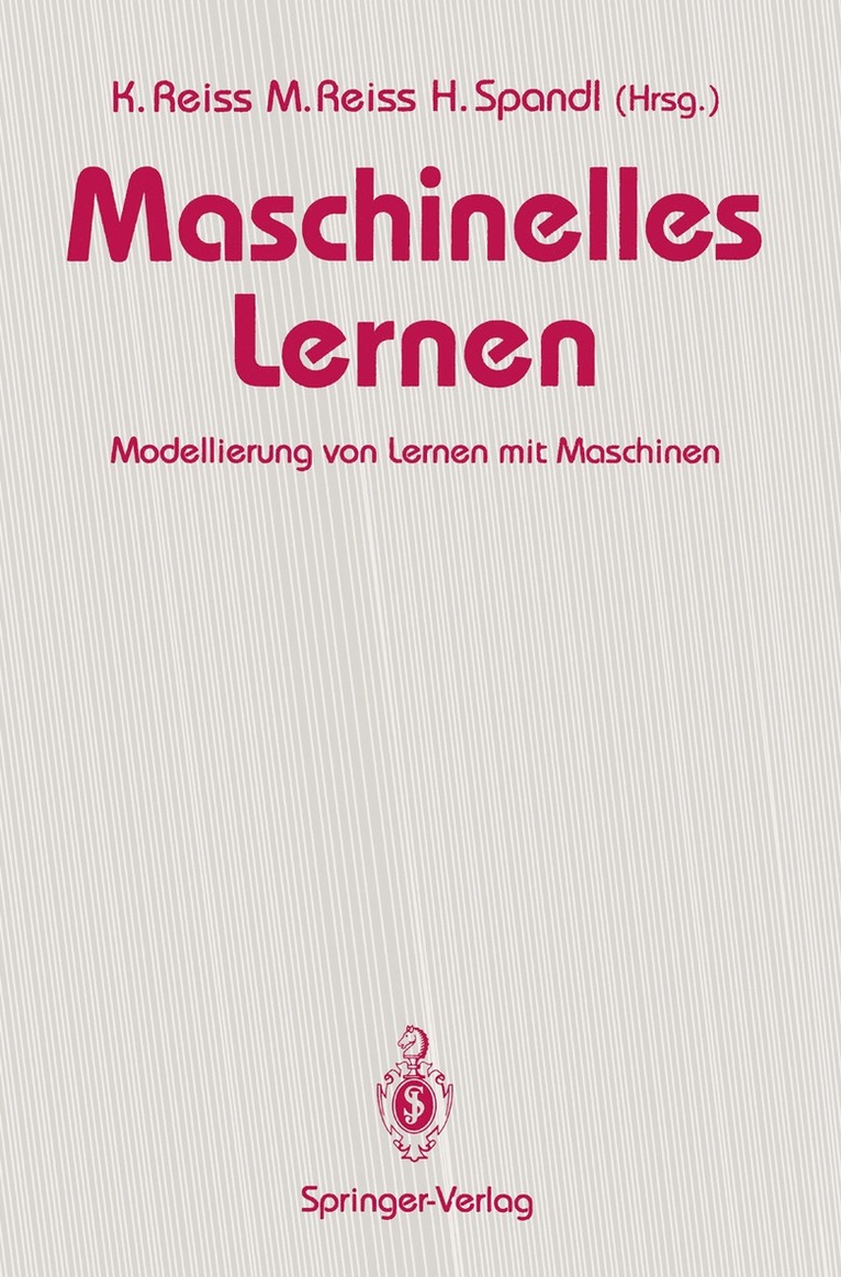 Kristina Reiss, Matthias Reiss, Horst Spandl - Maschinelles Lernen, Häftad