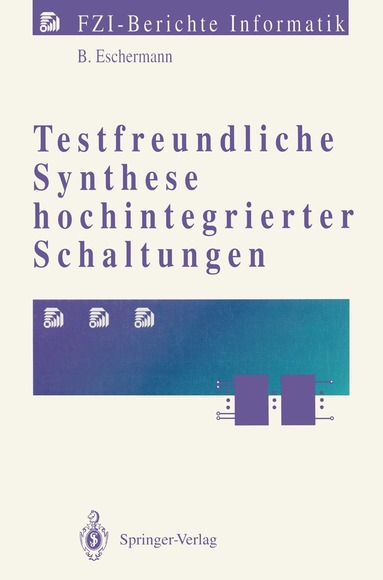 Bernhard Eschermann - Testfreundliche Synthese hochintegrierter Schaltungen, Häftad