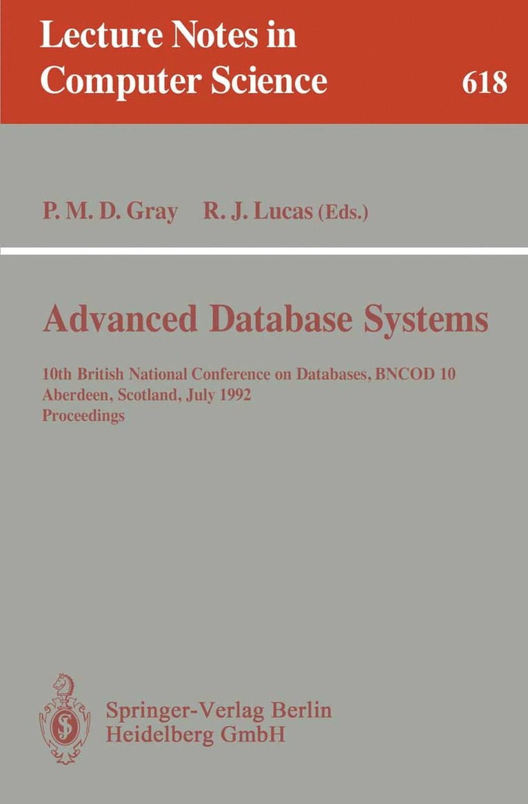Peter M.D. Gray, Rob J. Lucas, Peter M. D. Gray - Advanced Database Systems, Häftad