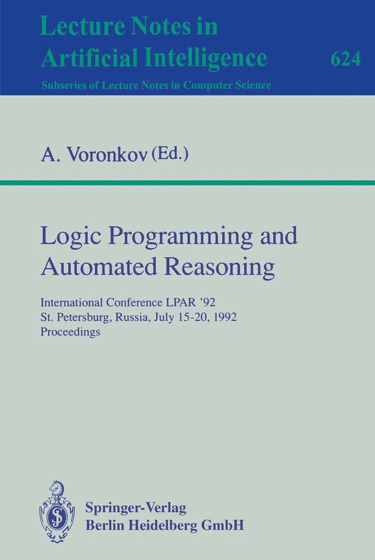 Andrei Voronkov - Logic Programming and Automated Reasoning, Häftad