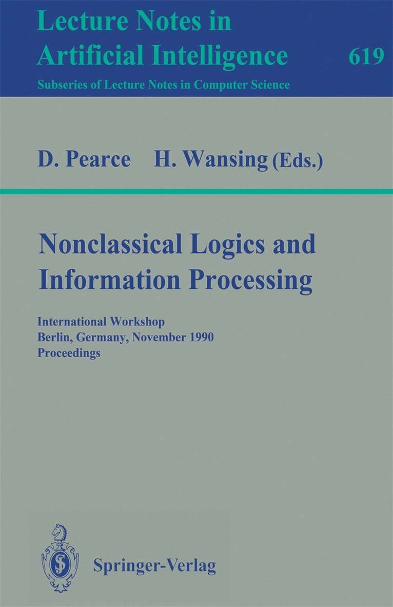 David Pearce, Heinrich Wansing - Nonclassical Logics and Information Processing, Häftad