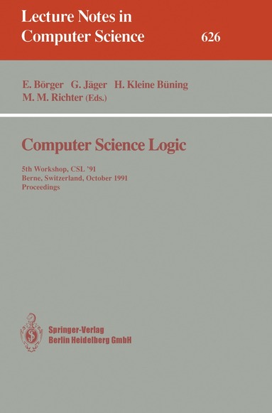 Egon Börger, Gerhard Jäger, Hans Kleine Büning, Michael M. Richter - Computer Science Logic, Häftad