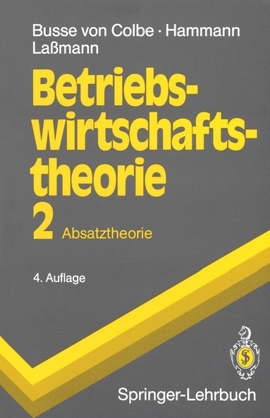 Walter Busse von Colbe, Peter Hammann, Gert Laßmann - Betriebswirtschaftstheorie, Häftad