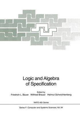 bokomslag Logic and Algebra of Specification