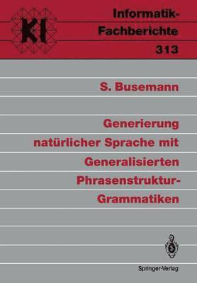 bokomslag Generierung natrlicher Sprache mit Generalisierten Phrasenstruktur-Grammatiken