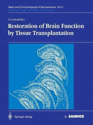 bokomslag Restoration of Brain Function by Tissue Transplantation