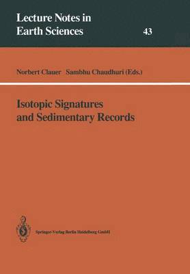 Isotopic Signatures and Sedimentary Records 1